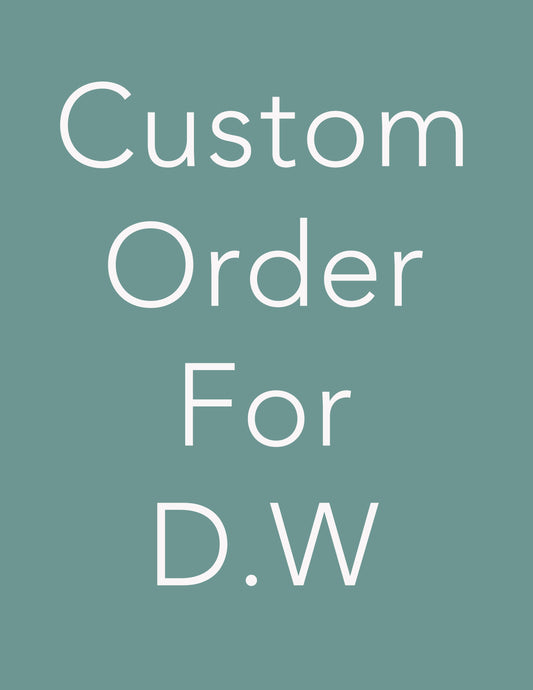 Custom Ceramic Order for DW