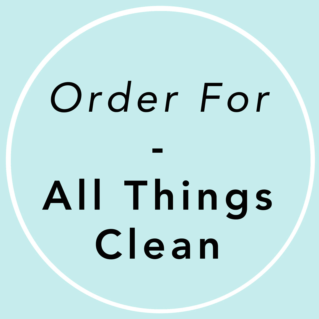 Order for All Things Clean